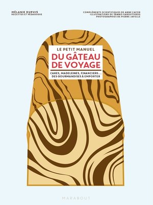 cover image of Le petit manuel des gâteaux de voyage